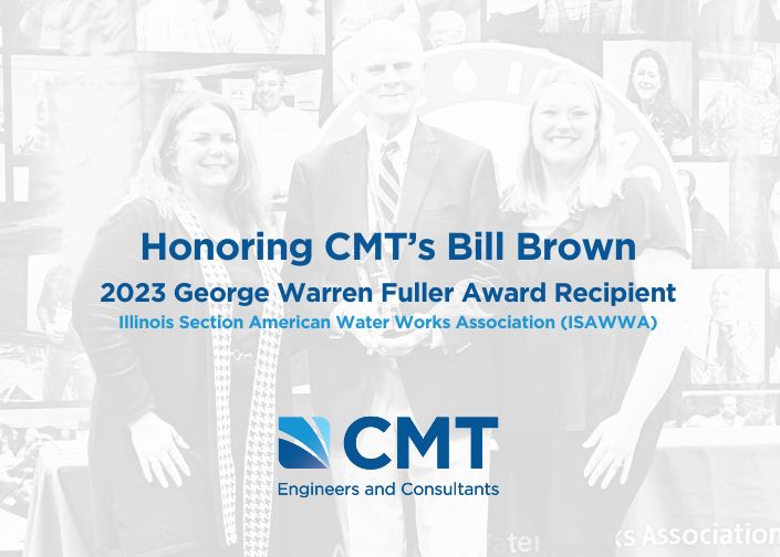 Award Honoree: CMT’s Bill Brown Receives the 2023 Illinois Section American Water Works Association George Warren Fuller Award