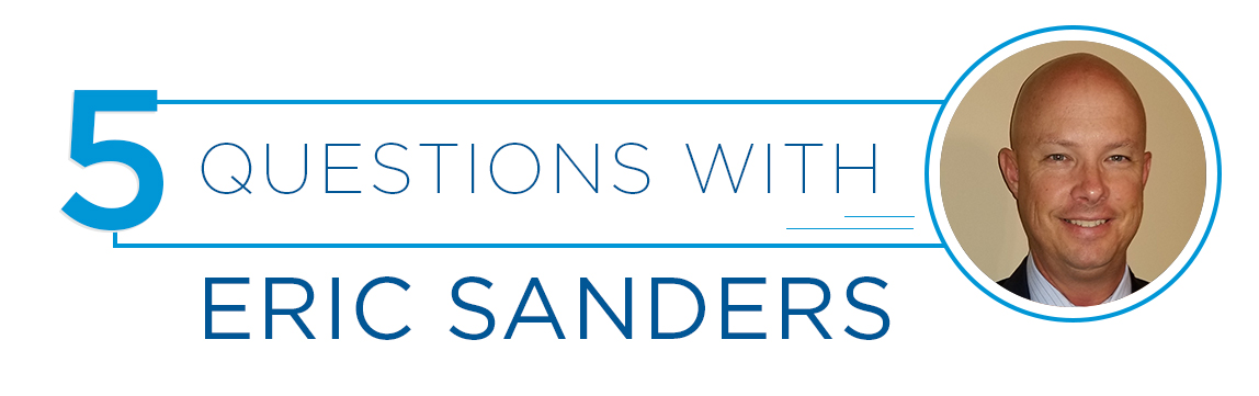 5 questions w Eric Sanders