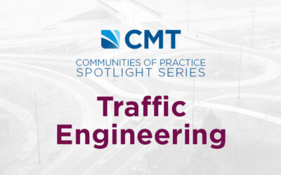 CMT Communities of Practice Spotlight Series: Traffic Engineering