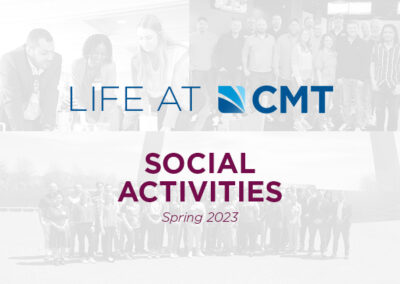 Life at CMT: Social Activities, Spring 2023
